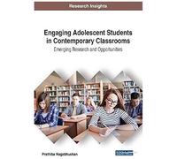 Engaging Adolescent Students In Contemporary Classrooms