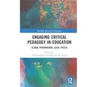 Engaging Critical Pedagogy in Education - Taylor amp Francis Ltd - Taylor amp Francis Ltd - Livre en Anglais - Hardback Taylor amp Francis LtdTaylor amp Francis Ltd (Auteur)
