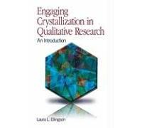 Engaging Crystallization In Qualitative Research