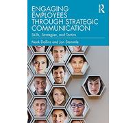Engaging Employees Through Strategic Communication