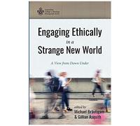Engaging Ethically In A Strange New World