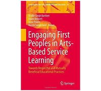 Engaging First Peoples In Arts-Based Service Learning