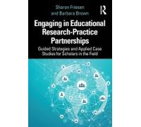 Engaging In Educational Research-Practice Partnerships