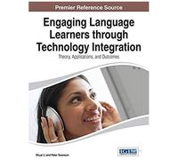 Engaging Language Learners Through Technology Integration