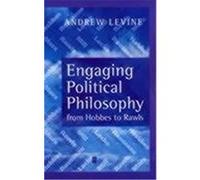 Engaging Political Philosophy Andrew Levine (Auteur)