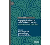 Engaging Students in Critical Media Literacy: A Guidebook for Educators