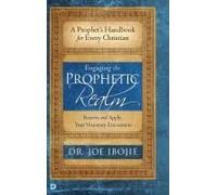 Engaging The Prophetic Realm