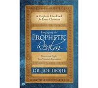 Engaging the Prophetic Realm by Joe Ibojie Joe Ibojie (Auteur)