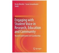 Engaging With Student Voice In Research, Education And Community
