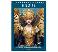 Engel. Goldverzierte Schönheiten in zeitloser Eleganz (Tischkalender 2026 DIN A5 hoch), CALVENDO Monatskalender: Ätherische Schwingungen mit himmlischen Wesen