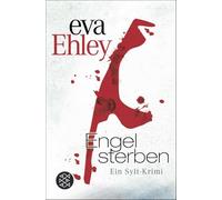 Engel sterben: Ein Sylt-Krimi