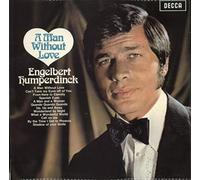 Engelbert Humperdinck - A Man Without Love - Engelbert Humperdinck LP