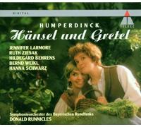 Engelbert Humperdinck: Hansel Und Gretel (Hansel and Gretel) (Complete Recording) [Ruth Ziesak, Jennifer Larmore, Hildegard Behrens, Hanna Schwarz, Bernd Weikl; Symphonie-Orchester des Bayerischen Rundfunks; Donald Runnicles, Conductor]
