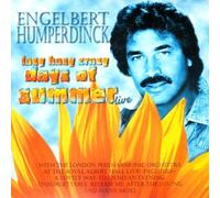 Engelbert Humperdinck: Live - Lazy Hazy Crazy Days of Summer by Engelbert Humperdinck (2002-06-28)
