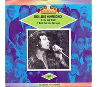 Engelbert Humperdinck: The Last Waltz / Am I That Easy To Forget - 7", RP, Mono