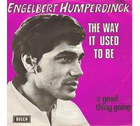 Engelbert Humperdinck - Way It Used To Be - Engelbert Humperdinck 7" 45