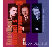 Engelberts Hot Jazz 3 Wrobel' - Engelbert Wrobel'S Hot Jazz 3 Meets Bob Barnard [Import]