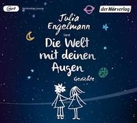 Engelmann,Julia - Die Welt mit Deinen Augen