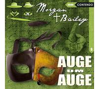 Rita Engelmann – Morgan & Bailey 06 : Auge um Auge – Import