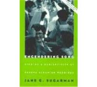 Engendering Song, Chicago Studies in Ethnomusicology Series Jane C. Sugarman (Auteur)