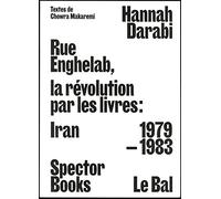 Enghelab street, a revolution through books : Iran 1979-1983