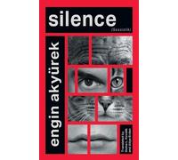 Engin Akyürek Silence (Poche)