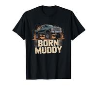 Engin Rehausse Boue De Bourbier Mudder du W nd Boueux T-Shirt