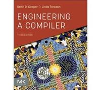 Engineering a Compiler by Torczon & Linda Principal Investigator on the Massively Scalar Compiler Project & Rice University & Houston & Texas & USA Torczon Linda Principal Investigator on the Massivel