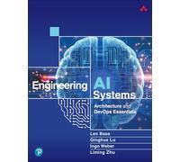 Engineering AI Systems: Architecture and DevOps Essentials