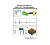 Engineering Analysis With Ansys Workbench 19