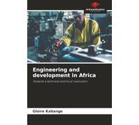 Engineering and development in Africa: Towards a technical and local revolution