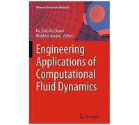 Engineering Applications Of Computational Fluid Dynamics