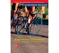 Engineering Computation: An Introduction Using MATLAB and Excel: 2026 Release ISE