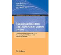 Engineering Dependable And Secure Machine Learning Systems