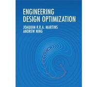 Engineering Design Optimization by Ning & Andrew Brigham Young University & Utah Martins, Joaquim R. R. A. (University of Michigan, Ann Arbor) Ning, Andrew (Brigham Young University, Utah) (Auteur)