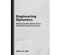 Engineering Dynamics: Where Scientific Motion Flows with Native Hawai'ian Culture