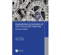 Engineering Economics Of Life Cycle Cost Analysis