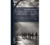 Engineering Education At The Iowa State College