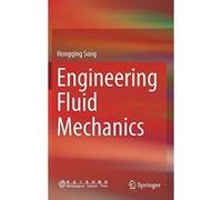Engineering Fluid Mechanics - [Version Originale] Inconnu (Auteur)