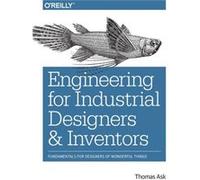 Thomas Ask – Engineering for Industrial Designers and Inventors – O’Reilly Verlag
