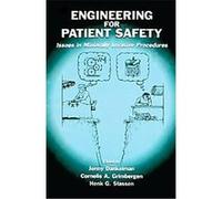Engineering for Patient Safety, LEA's Human Error and Safety Series Jenny Dankelman (Auteur)