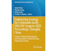 Engineering Geology for a Habitable Earth: IAEG XIV Congress 2023 Proceedings, Chengdu, China: Volume 5: Megacity Development and Preservation of Cultural Heritage Engineering Geology