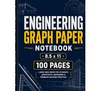 engineering graph paper notebook: Large Grid Paper for Students, Architects, Designers & Problem Solving Practice (100 Pages , 8" x 11")
