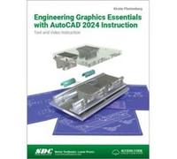Engineering Graphics Essentials with AutoCAD 2024 Instruction by Kirstie Plantenberg Kirstie Plantenberg (Auteur)