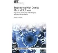 Engineering High Quality Medical Software Regulations standards methodologies and tools for certification by Antonio Coronato Antonio Coronato (Auteur)