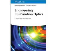 Engineering Illumination Optics: Case Studies and Exercises