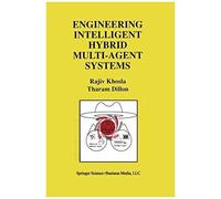 Engineering Intelligent Hybrid Multi-Agent Systems