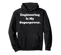 Engineering Is My Superpower Statement Pride Funny Sweat à Capuche