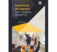 Engineering Management (With Total Quality Management)