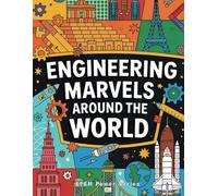 Engineering Marvels Around the World Coloring and Activity Book: With Cool Facts, Science, Engineering, Trivia Questions and Word Searches